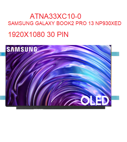 PANTALLA OLED PARA NOTEBOOK SAMSUNG GALAXY BOOK2 PRO 13 NP930XED ATNA33XC10-0